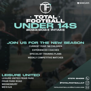 A poster from Leisure United promoting their Total Football Sessions for Under 14s